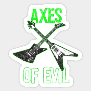 Axes Of Evil - Heavy Metal Electric Guitars Sticker